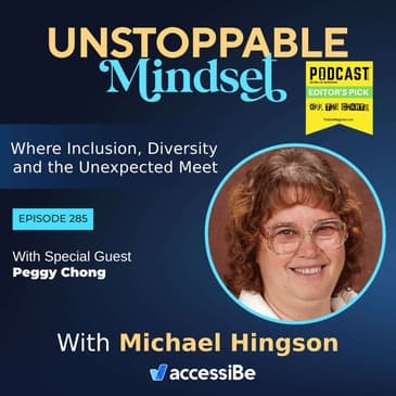 Episode 285 – Unstoppable Blind History Lady: Part Two with Peggy Chong