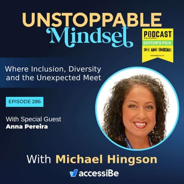 Episode 286 – Unstoppable Wellness Universe Founder with Anna Pereira