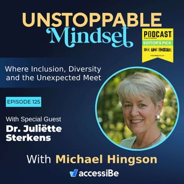 Episode 125 – Unstoppable Audiologist with Dr. Juliëtte Sterkens
