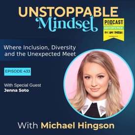 Episode 433 – The Truth About Identity, Failure, and Becoming Unstoppable with Jenna Rene Soto