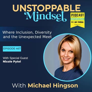 Episode 467 – How to Make an Unstoppable Career Change Without Losing Yourself with Nicole Pytel