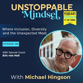 Episode 481 – Why Curiosity Makes You Unstoppable in Business with Eric van Hall