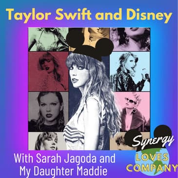 Taylor Swift and Disney with Sarah Jagoda and my daughter Maddie