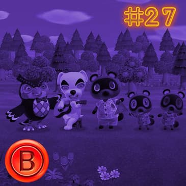 Press B 27: WTAF is Animal Crossing