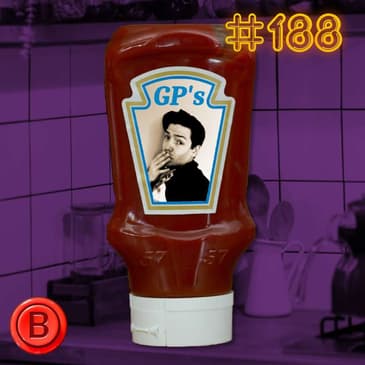 Press B 188: GP Catch-up