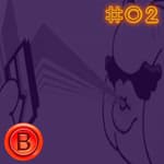 Press B 02: Very Superstitious Pixels on the Wall