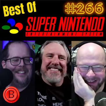 Press B 266: The Four Pillars Of Super Nintendo