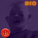 Press B 10: The good, the bad, and the fugly?