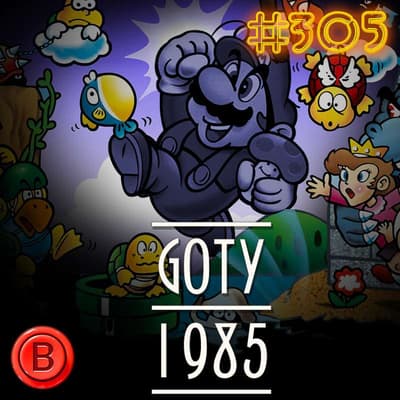 Press B 305: Game of the Year: 1985