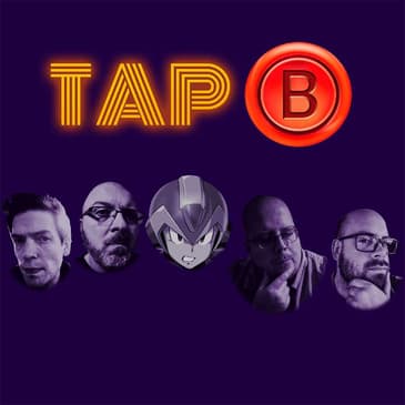 Tap B 04: Mega X Rundown