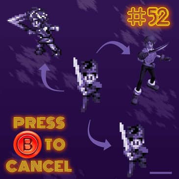 Press B 52: Spiritual Successors