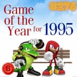Press B 276: Game of the Year: 1995