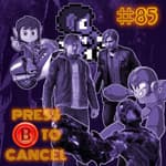 Press B 85: Franchise Refresh