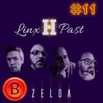 Press B 11: Linx II Past