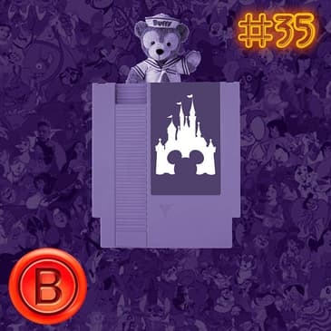Press B 35: Disney Games & Duffy