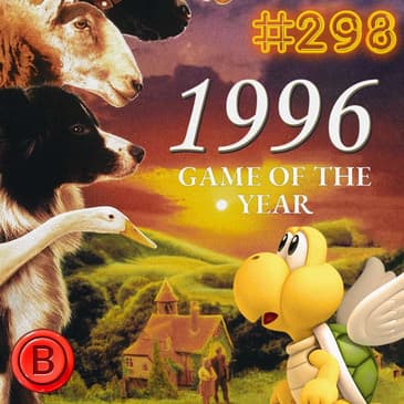 Press B 298: Game of the Year: 1996
