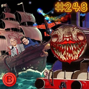 Press B 248: Planes, Creepy Trains, and Pirate Ships?