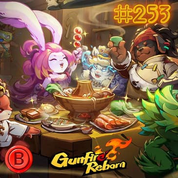 Press B 253: Gunfire Reborn