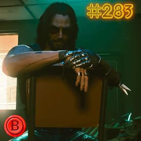 Should You Play Cyberpunk 2077 in 2026? - Press B Podcast Ep: 283
