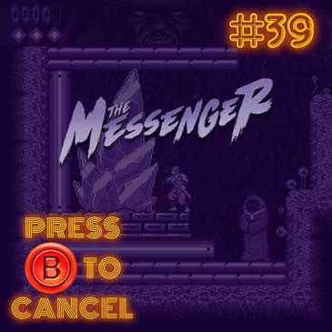 Press B 39: The Messenger Reception