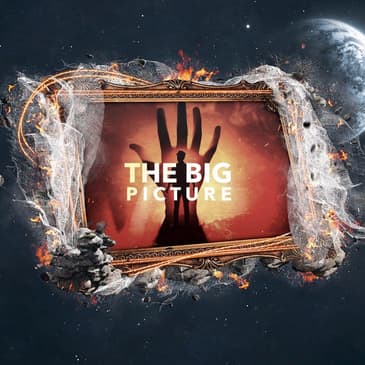 The Big Picture: The Beginning