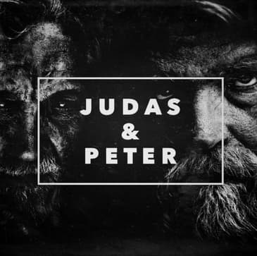 Judas &amp; Peter