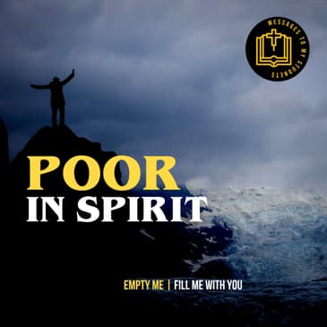 Empty Me | Poor In Spirit