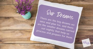 Dream a Little Dream . . .