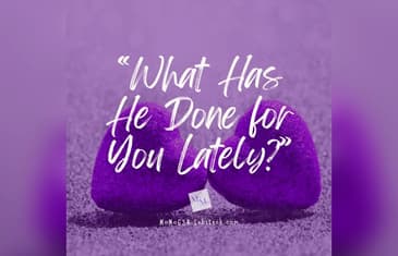 "What Has He Done for You Lately?"