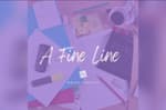 A Fine Line