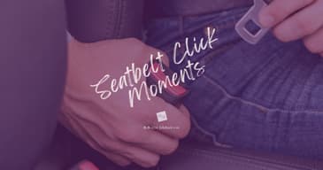 Seatbelt Click Moments