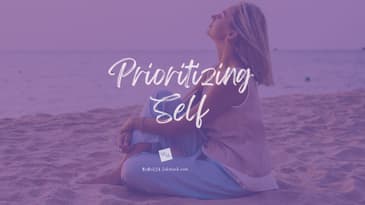 Prioritizing Self