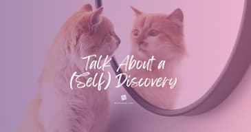 Talk About a (Self) Discovery . . .