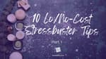 10 Lo/No-Cost Stressbusters [Part 1]