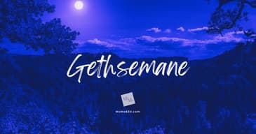 Gethsemane