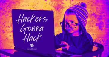 Hackers Gonna Hack