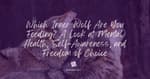 Which Inner Wolf Are You Feeding? A Look at Mental Health, Self-Awareness, and Freedom of Choice