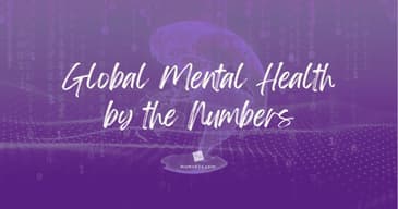 Global Mental Health by the Numbers