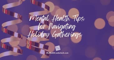 Mental Health Tips for Navigating Holiday Gatherings [2025]