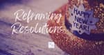 Reframing "Resolutions"