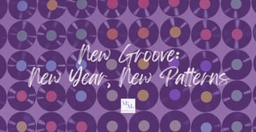 New Groove: New Year, New Patterns