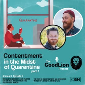 Contentment in the Midst of Quarantine - Part 1