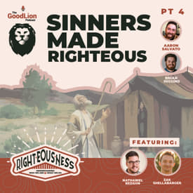 Sinners Made Righteous | Righteousness mini series Pt.4