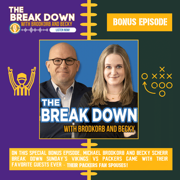 Bonus Episode: A Break Down About The Vikings - Packers Game
