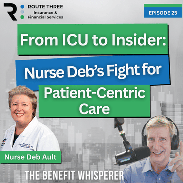 From ICU to Insider: Nurse Deb’s fight for Patient-Centric Care (Ep. 25)