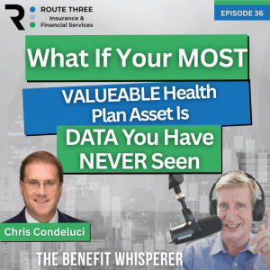 What If Your Most Valuable Health Plan Asset Is the Data You’ve Never Seen? (Ep. 36)