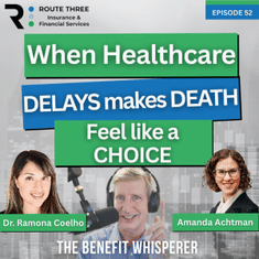 When Healthcare Delay Makes Death Feel Like a Choice (Ep. 52)