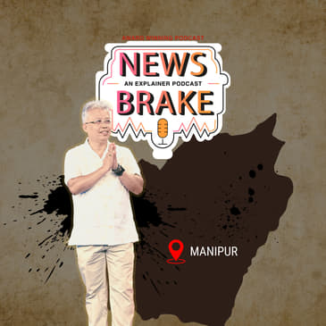 The deafening silence in Manipur & the normalisation of disorder. Ft Bimol Akoijam | Ep 122