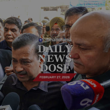 Why court cleared Arvind Kejriwal in Delhi excise case | Top News of Feb 27, 2026