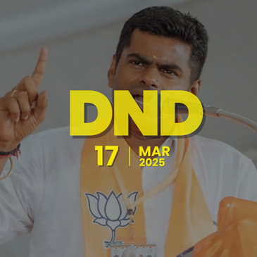 TN BJP leader Annamalai detained ahead of protests | Top News of Mar 17, 2025